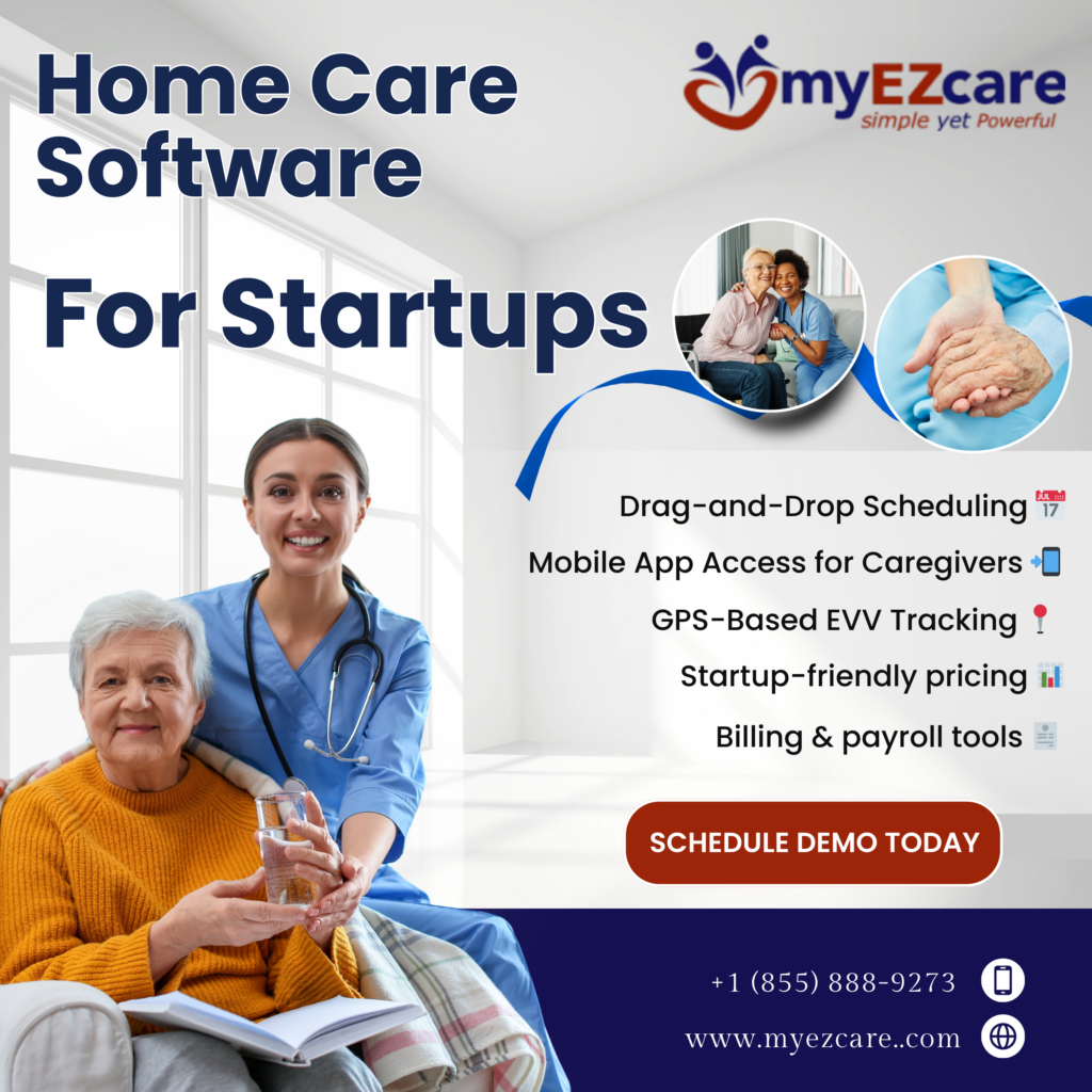 Home Care Software For Startups in 2025