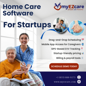 Home Care Software For Startups in 2025