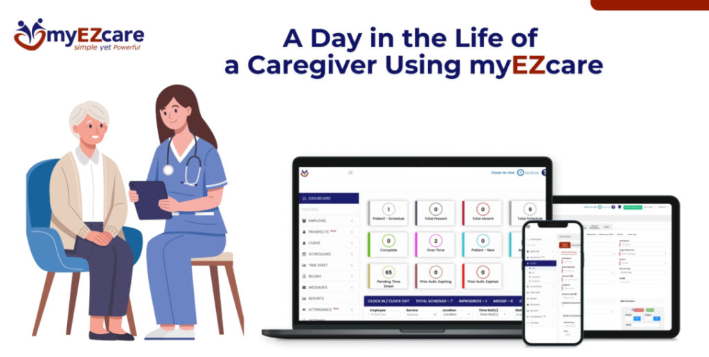 A Day in the Life of a Caregiver Using myEZcare