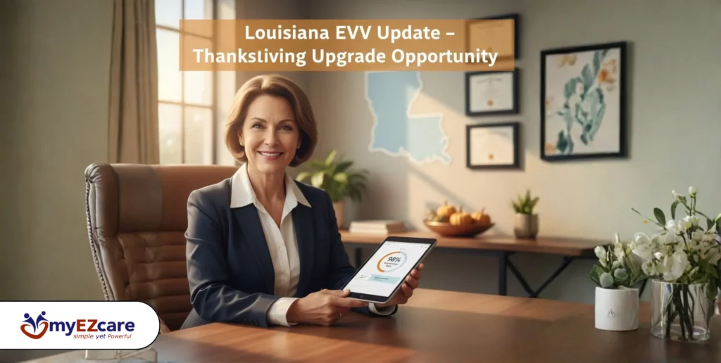 Louisiana Home Care Software | Thanksgiving Offer 2025