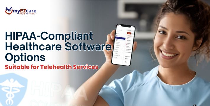 HIPAA-Compliant Telehealth Software Options | Educational Overview for Providers