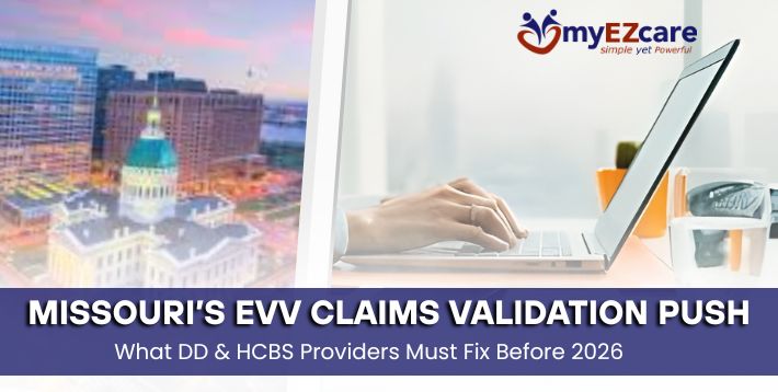 December 2025: Missouri EVV Claims Update for DD Providers
