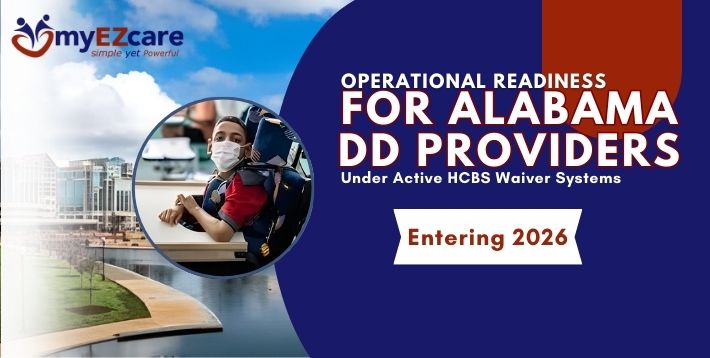 As 2026 approaches, Alabama DD providers focus on operational readiness under active HCBS waiver systems amid staffing, access, and compliance pressures.