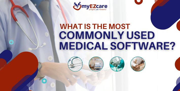 Learn what medical software is most commonly used across hospitals, clinics, and home-based care. Understand adoption patterns and how providers choose the right systems.