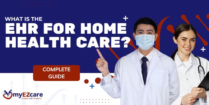 Learn what an EHR means in home health care, how it differs from hospital systems, and how it supports documentation, coordination, and compliance.