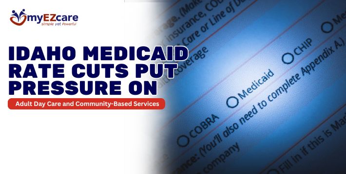 Idaho Medicaid Rate Cuts and Adult Day Care Impact