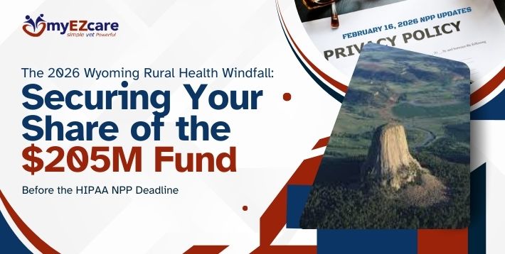 Wyoming Home Care 2026: $205M Fund & HIPAA NPP Deadline