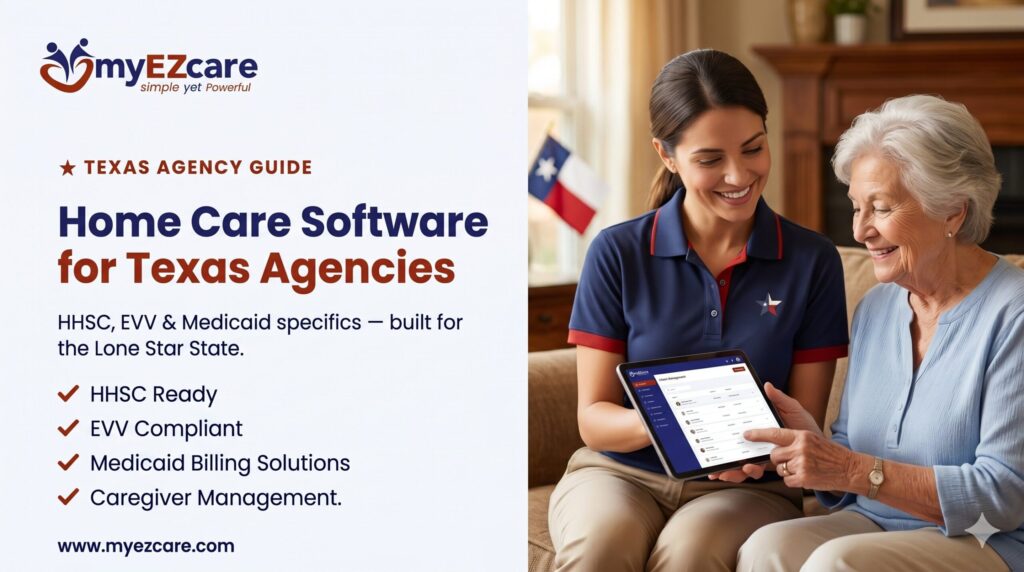 Home Care Software for Texas Agencies